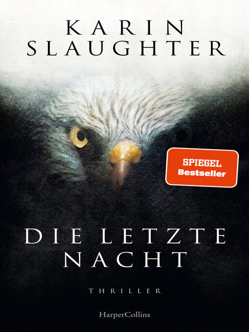 Title details for Die letzte Nacht by Karin Slaughter - Available